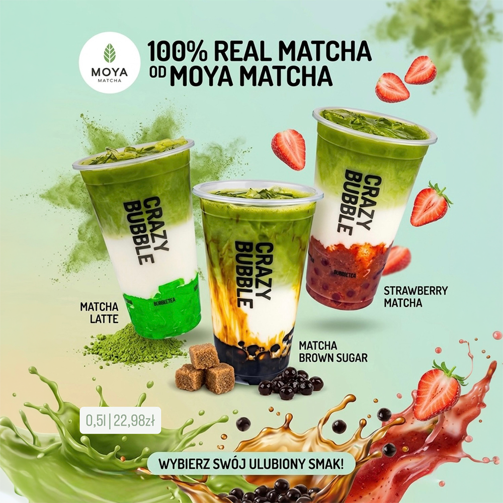 CRAZY BUBBLE: nowość – moya matcha