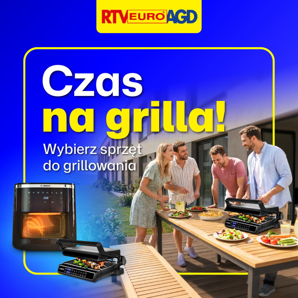 RTV EURO AGD: czas na grilla