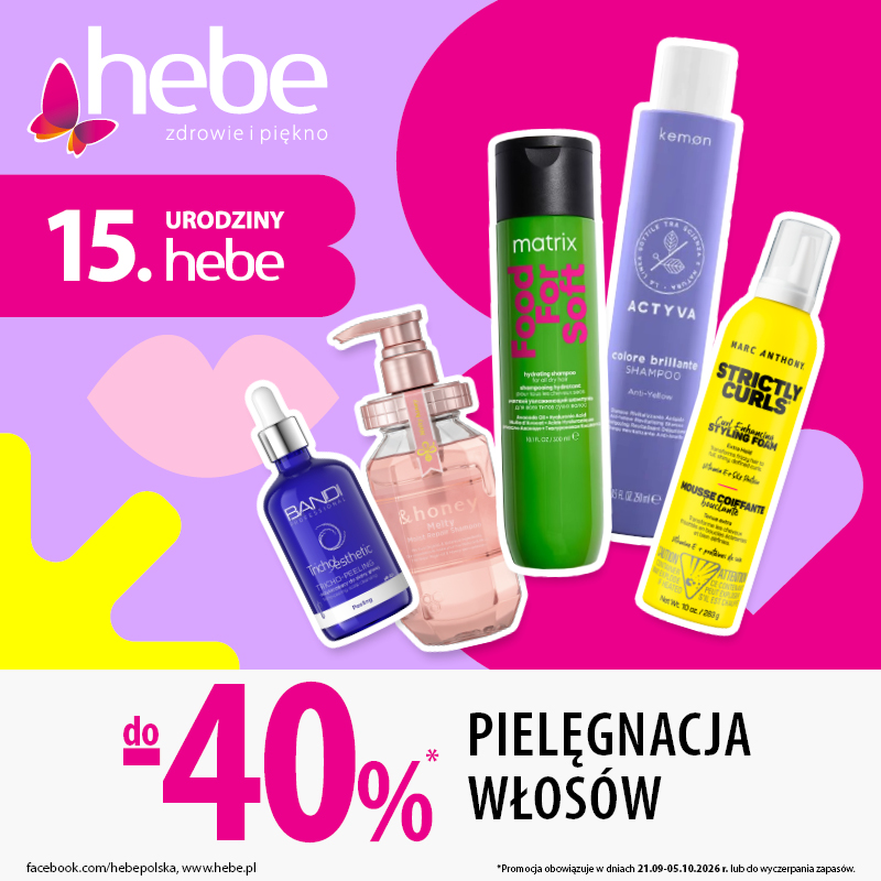 HEBE: 15 urodziny – pielęgnacja twarzy do -40%